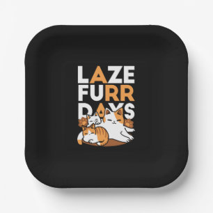 Relaxing Cat Art - 'Laze Furr Days' for Cat Lovers Paper Plate