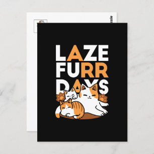 Relaxing Cat Art - 'Laze Furr Days' for Cat Lovers Postcard
