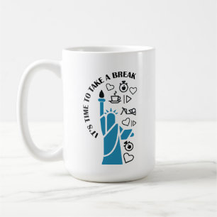 Relaxing fun filled chill vibes take a break coffee mug