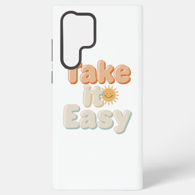 Relaxing "Take It Easy" with Smiling Sun Samsung Galaxy S22 Ultra Case (Back)