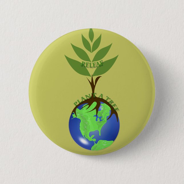 ReLeaf Plant A Tree 6 Cm Round Badge (Front)