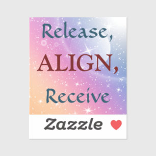 Release, Align, Receive Sticker 