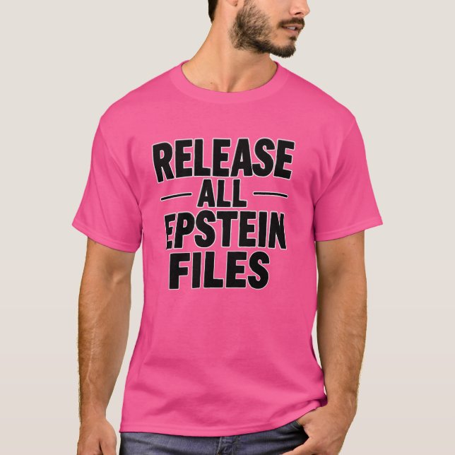 Release All Epstein Files T-Shirt (Front)