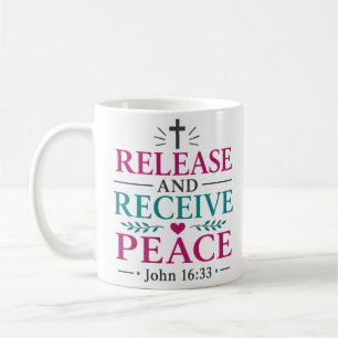 Release And Receive Peace Christian Bible Verse Coffee Mug