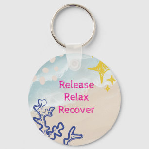 Release. Relax, Recover Key Ring