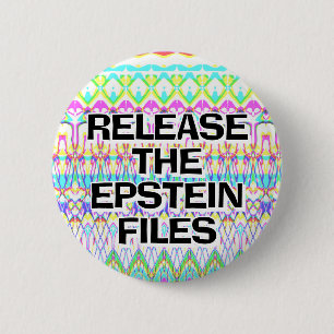 Release the Epstein files you may change the words 6 Cm Round Badge