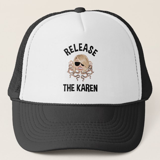 Release The Karen Trucker Hat (Front)