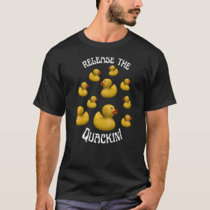 Release the Quackin Cruising Hiding Finding Ducks T-Shirt
