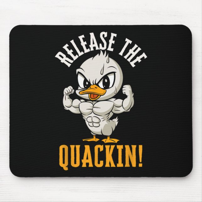 Release The Quackin Funny Duck Gym Weightlifting B Mouse Mat (Front)
