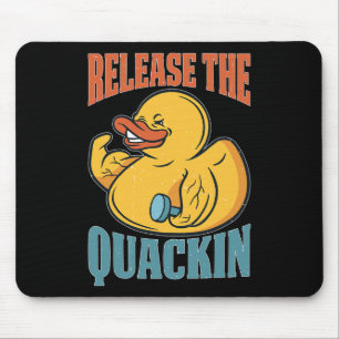 Release The Quackin Gym Bodybuilding  Mouse Mat