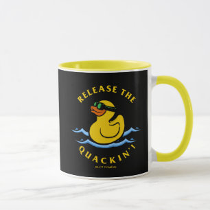 Release The Quackin' Mug