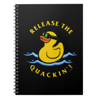 Release The Quackin' Notebook