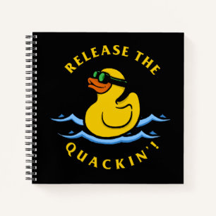Release The Quackin' Notebook