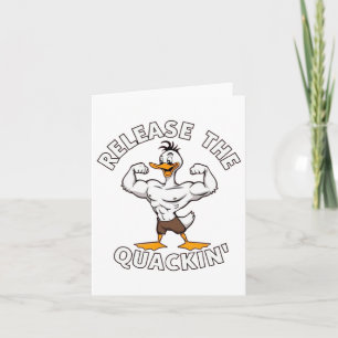 Release The Quackin' Strength Training Card
