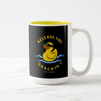 Release The Quackin' Two-Tone Coffee Mug
