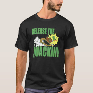 Release The Quacking  Yellow Rubber Ducks Design T-Shirt