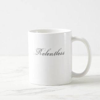 Relentless Coffee Mug
