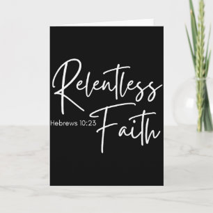 Relentless Faith Hebrews 10-23 Women's Bible Scrip Card