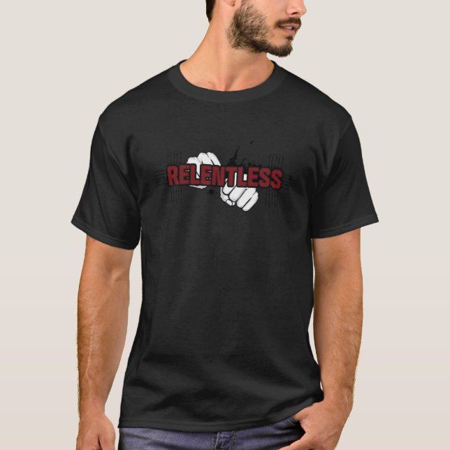 RELENTLESS T-Shirt (Front)