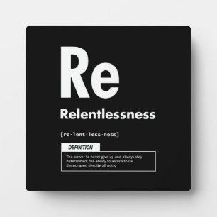 Relentlessness - Element Of Success - Motivational Plaque