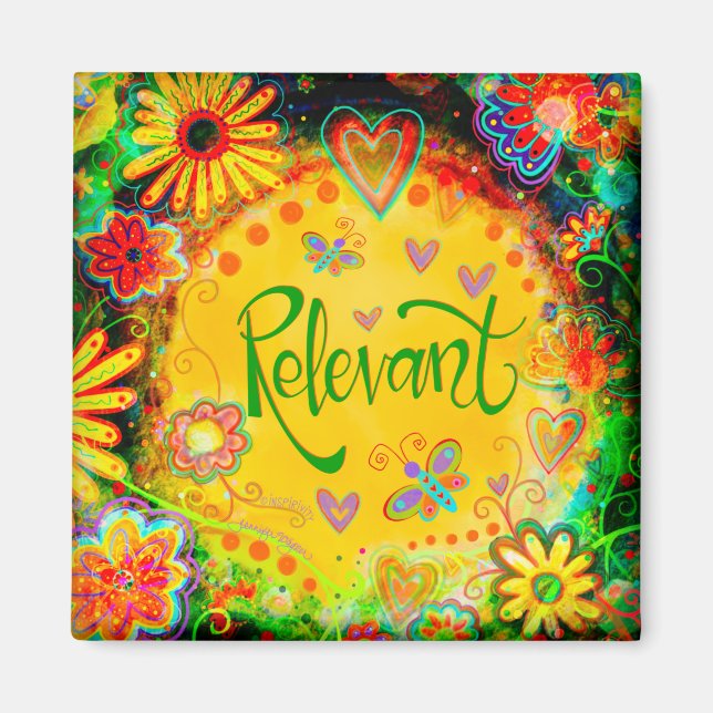 Relevant Pretty Fun Inspiring Floral Inspirivity Magnet (Front)