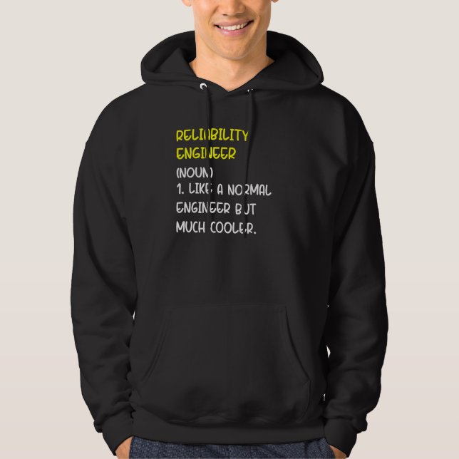 Reliability Engineer Definition 1 Hoodie (Front)