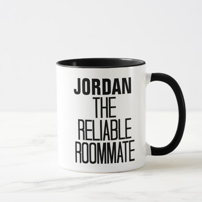 Reliable Roommate Mug (Right)