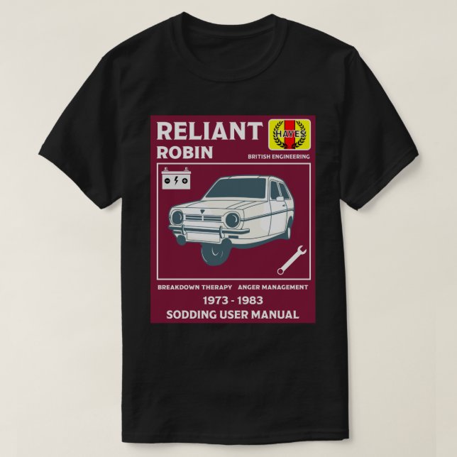 Reliant Robin Robin Reliant Haynes Parody User Man T-Shirt (Design Front)