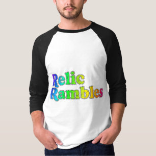 Relic Rambles. T-Shirt
