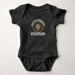 Religion Faith Is A Passionate Intuition Baby Bodysuit