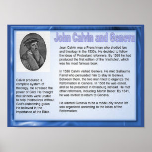 Religion, History, Reformation John Calvin Poster