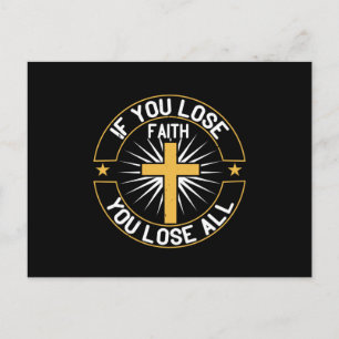 Religion -If You Lose Faith You Lose All Postcard
