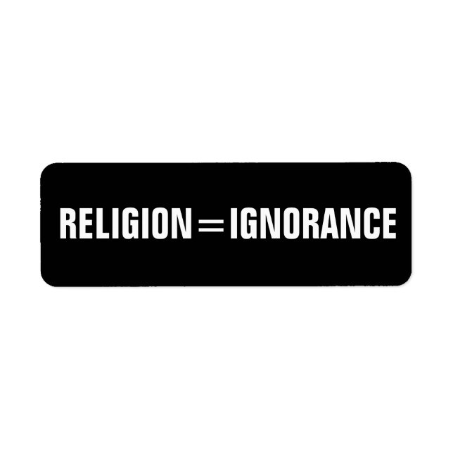 religion = ignorance (Front)
