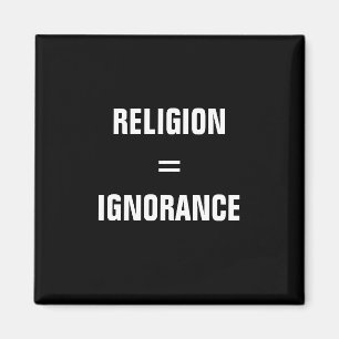 religion = ignorance magnet