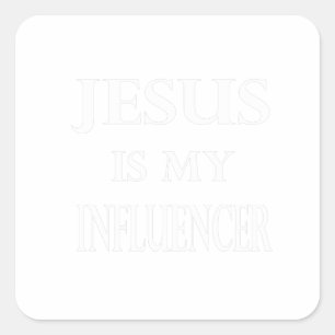 Religion - Jesus Is My Influencer Square Sticker