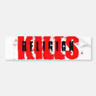 RELIGION KILLS BUMPER STICKER