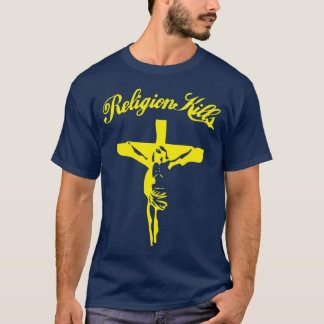 Religion Kills New T-Shirt