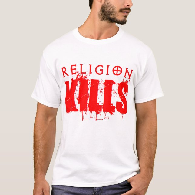 Religion Kills T-Shirt (Front)