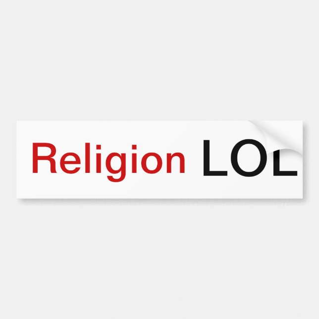 Religion LOL Bumper Sticker (Front)