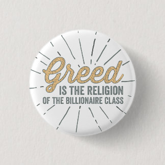 Religion of Greed 3 Cm Round Badge