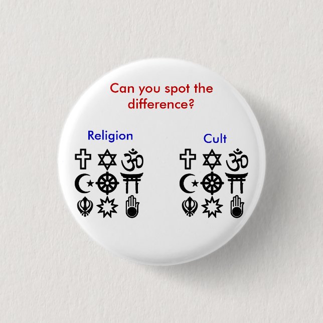 Religion vs Cult 3 Cm Round Badge (Front)