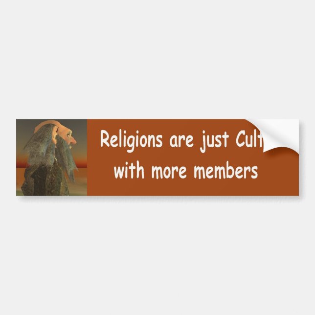 religions are just cults bumper sticker (Front)