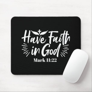 Religious Art: Have Faith in God Scripture Design Mouse Mat