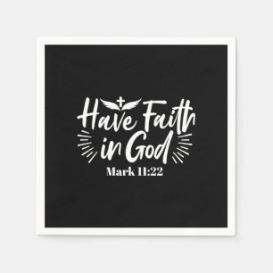 Religious Art: Have Faith in God Scripture Design Napkin