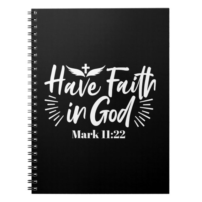 Religious Art: Have Faith in God Scripture Design Notebook (Front)
