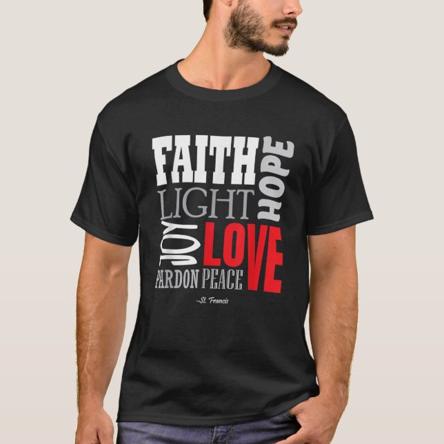 Religious Catholic Prayer Peace Gift Saint Francis T-Shirt (Front)