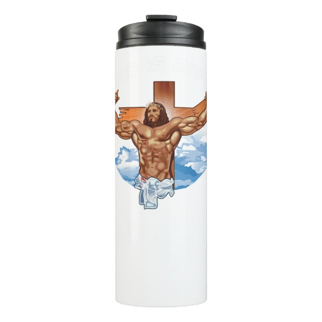 Religious Christian Faith God Is Dope Jesus Believ Thermal Tumbler (Front)