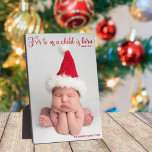 Religious Christmas Bible Verse Elegant Baby Photo Plaque<br><div class="desc">Elegant Christmas birth announcement plaque with a beautiful bible verse about Jesus in red cursive typography. For to us,  a child is born. Isaiah 9:6. A lovely newborn baby holiday gift with a full photo under the religious scripture on the front written in red.</div>