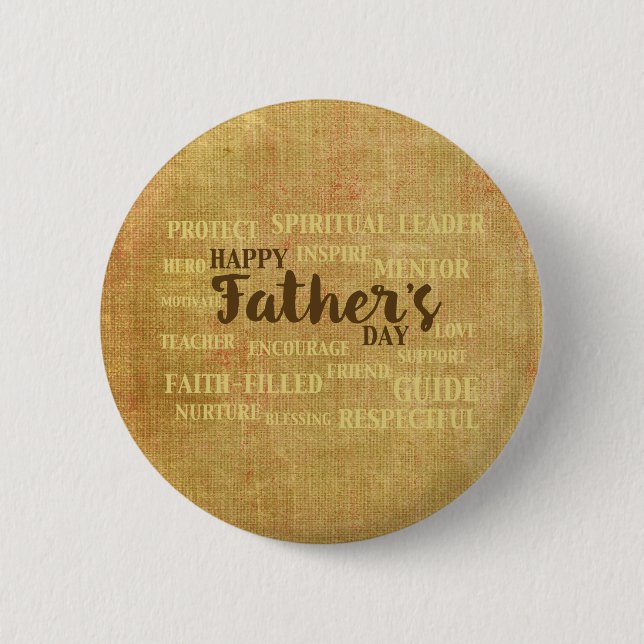 Religious Father’s Day, Qualities of Father 6 Cm Round Badge (Front)
