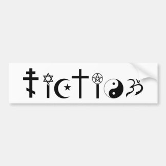 Religious Fiction - Atheist bumper sticker